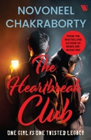 The Heartbreak Club: One Girl Vs One Twisted Legacy 9360454842 Book Cover