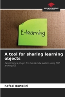 A tool for sharing learning objects 6207901614 Book Cover