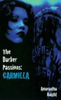 The Darker Passions: Carmilla 1563335786 Book Cover