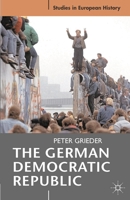 The German Democratic Republic 023057937X Book Cover