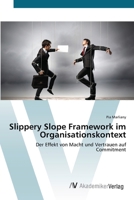 Slippery Slope Framework Im Organisationskontext 3639720547 Book Cover