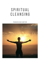 Spiritual Cleansing (Spiritual Hygiene) B085HS73S6 Book Cover