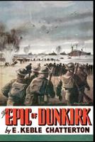 The Epic of Dunkirk 1783314443 Book Cover