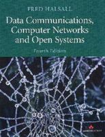 Data Communications, Computer Networks, and Open Systems (4th Edition) 020142293X Book Cover