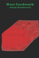 West Cardwork 099844636X Book Cover