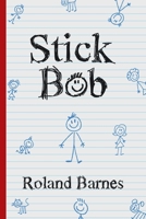 Stick Bob 1665765283 Book Cover