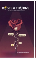 Roses and Thorns: Beauty, Bite and Bitter Laughter B0F64GFVHB Book Cover