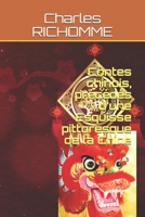 Contes chinois, pr�c�d�s d'une Esquisse pittoresque de la Chine B08TQ42PGD Book Cover