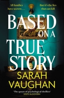 Based on a True Story: A Novel 1398502081 Book Cover