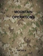 Mountain Operations (FM 3-97.6) 1480031615 Book Cover