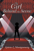 The Girl Behind the Scene 1796080594 Book Cover