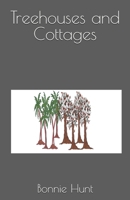 Treehouses and Cottages B09RLTPTZY Book Cover