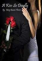 A Kiss So Deadly 1945393149 Book Cover