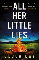All Her Little Lies: A totally gripping new psychological thriller with a shocking twist 1471415457 Book Cover