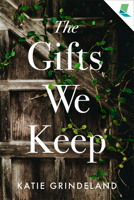 The Gifts We Keep 1947845063 Book Cover