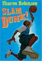 Slam Dunk! 0545078733 Book Cover