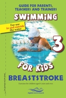 Breaststroke: Swimming for Kids B09HG2T8XB Book Cover