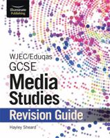 WJEC/Eduqas GCSE Media Studies Revision Guide 1911208896 Book Cover