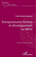 Entrepreneuriat féminin et développement au Bénin (Études Africaines) (French Edition) 2343160570 Book Cover