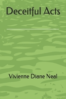 Deceitful Acts 1793001405 Book Cover