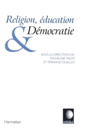Religion, éducation et démocratie (French Edition) 2894890125 Book Cover