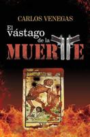El vastago de la muerte 1523240458 Book Cover
