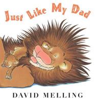 Just Like My Dad 034094403X Book Cover