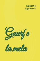 Gaurf e la mela B0DL2D4CCN Book Cover