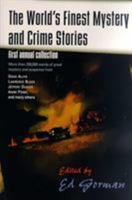 The World's Finest Mystery and Crime Stories 0312874790 Book Cover