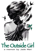 The Outside Girl B0FD56VDR4 Book Cover