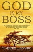 GOD Is MY Boss 0692991611 Book Cover