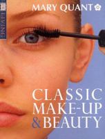 Classic Make-up and Beauty Book 0789432943 Book Cover