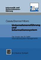 Unternehmensfuhrung Und Informationssystem: Der Ansatz Des St. Galler Informationssystem-Managements 3322946959 Book Cover