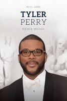 Tyler Perry: Media Mogul 1638890048 Book Cover