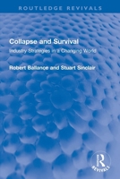 Collapse and Survival (World Industry Studies) 0367720531 Book Cover