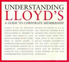 Understanding Lloyds: A Guide to Corporate Membership 1899163239 Book Cover