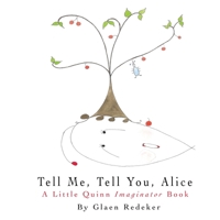 Tell Me, Tell You, Alice B08F6DJ4FX Book Cover