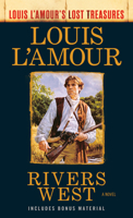 Rivers West (Louis l'Amour Lost Treasures)