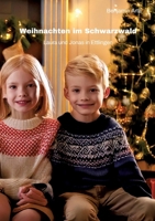Weihnachten im Schwarzwald: Laura und Jonas in Ettlingen (German Edition) 3384358104 Book Cover