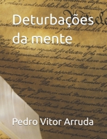 Deturbações da mente (Ontologia, simbologias e fenomenologia) (Portuguese Edition) B0H1WHK4T9 Book Cover