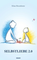 Selbstliebe 2.0 (German Edition) 3711614507 Book Cover