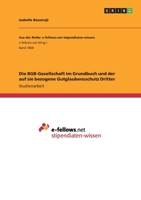 Die BGB-Gesellschaft im Grundbuch und der auf sie bezogene Gutglaubensschutz Dritter 3668219230 Book Cover