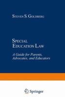 Special Education Law: A Guide for Parents, Advocates, and Educators 146159247X Book Cover
