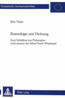 Kosmologie Und Dichtung: Zum Verhaeltnis Von Philosophie Und Literatur Bei Alfred North Whitehead 3906767248 Book Cover