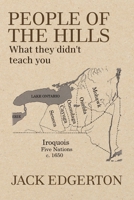 People of the Hills: What they didn't teach you 1663230366 Book Cover