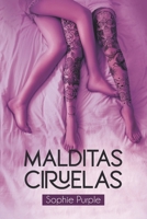 Malditas ciruelas (Spanish Edition) 1705494013 Book Cover