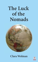 The Luck of the Nomads 1685742173 Book Cover