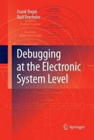 Debugging at the Electronic System Level 9048192544 Book Cover