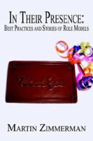 In Their Presence: Best Practices and Stories of Role Models 141400379X Book Cover