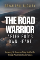 The Road Warrior After God’s Own Heart B0CL5Q5T2H Book Cover